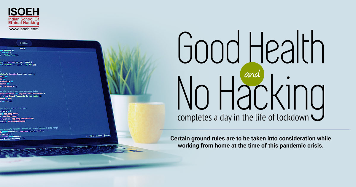 Good health and no hacking completes a day in the life of lockdown