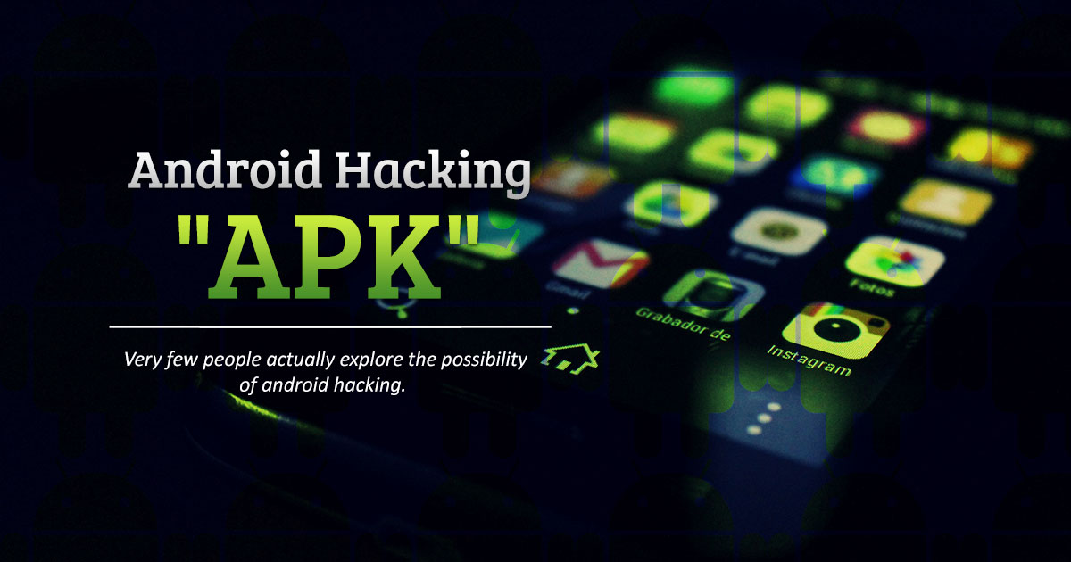 Android hacking APK, Hacking Tools