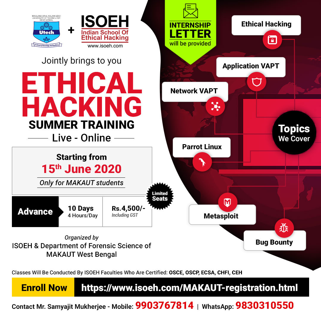 MAKAUT & ISOEH Jointly brings to you Ethical Hacking Summer Training