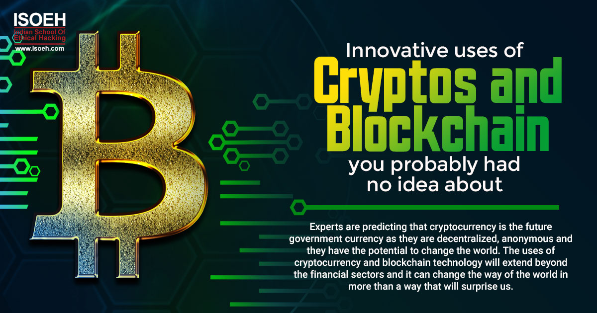 Innovative uses of Cryptos and Blockchain you probably had no idea about